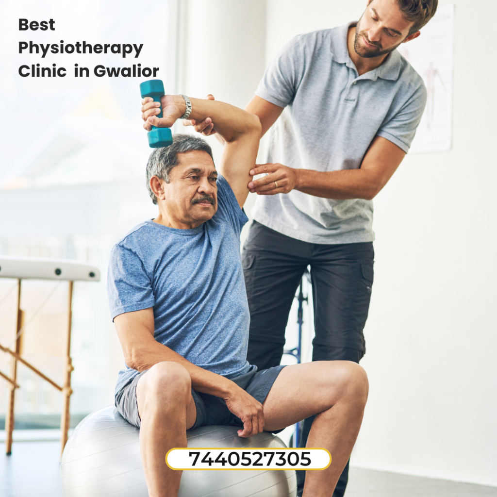 Best Physiotherapy Clinic Near Me in Gwalior