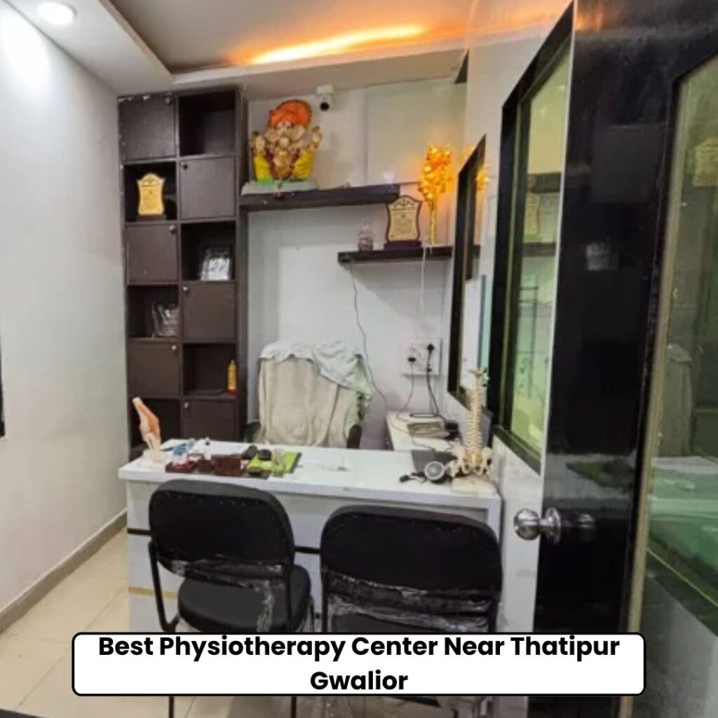 Best Physiotherapy Center Near Thatipur Gwalior