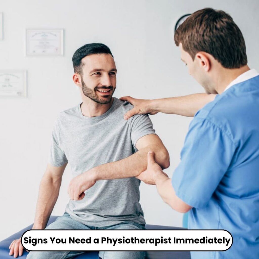 Signs You Need a Physiotherapist Immediately